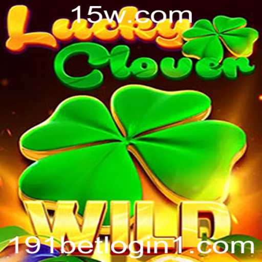 LuckyClover: Explore o Fascinante Mundo da Sorte com 191 bet login