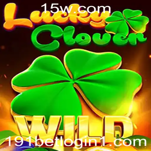 LuckyClover: Explore o Fascinante Mundo da Sorte com 191 bet login